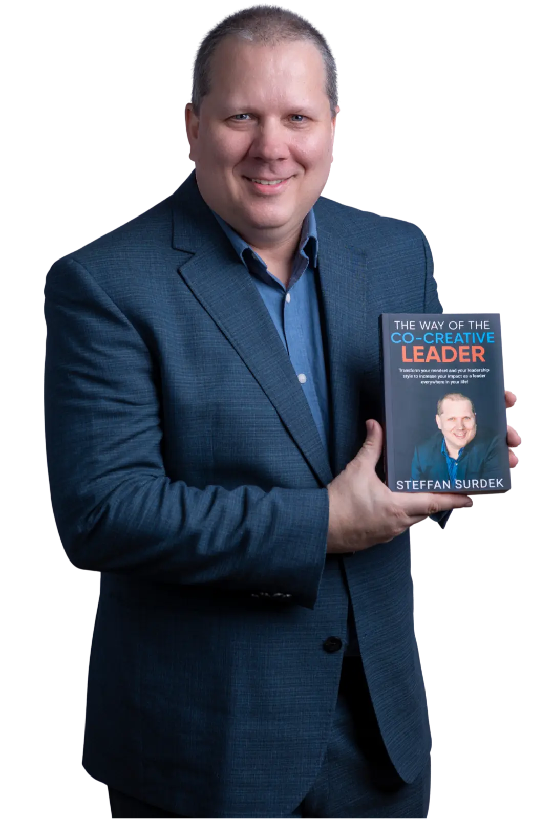 Steffan Surdek holding The Way of the Co-Creative Leader